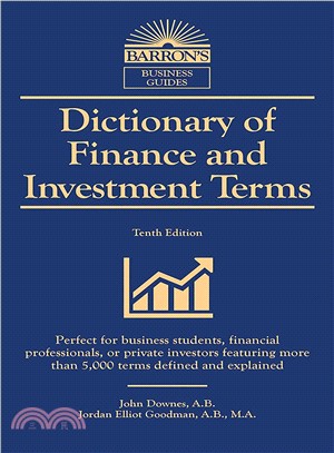 Dictionary of Finance and Investment Terms ― More Than 5,000 Terms Defined and Explained