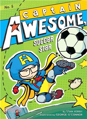 Captain Awesome, soccer star /