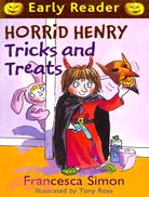 Horrid Henry tricks and treats /