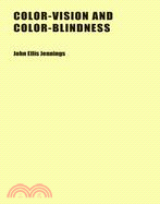 Color-vision and Color-blindness