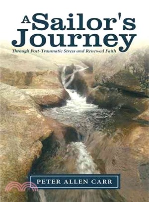 A Sailor's Journey ― Through Post-traumatic Stress and Renewed Faith