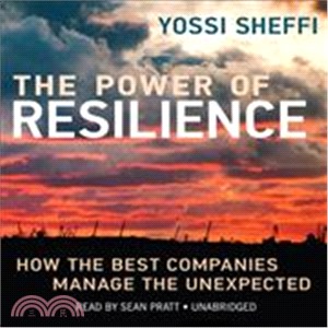 The Power of Resilience ― How the Best Companies Manage the Unexpected, Library Edition