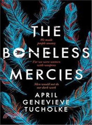 The boneless mercies /