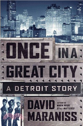 Once in a great city a Detroit story