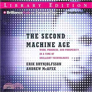 The Second Machine Age ─ Work, Progress, and Prosperity in a Time of Brilliant Technologies, Library Edition