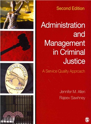 Ration and Management in Criminal Justice, 2nd Ed. + Images of Organization