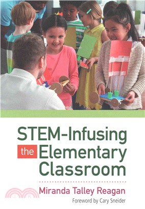 STEM-infusing the elementary classroom /