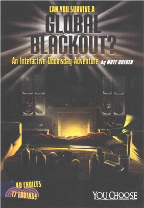 Can You Survive a Global Blackout? ― An Interactive Doomsday Adventure