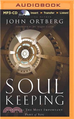 Soul Keeping ― Caring for the Most Important Part of You