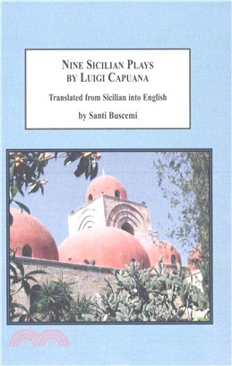 Nine Sicilian Plays by Luigi Capuana ― Translated from Sicilian into English