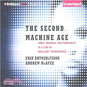 The Second Machine Age ― Work, Progress, and Prosperity in a Time of Brilliant Technologies