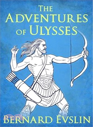 The adventures of Ulysses /