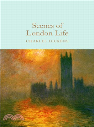 Scenes of London Life ─ From Sketches by Boz