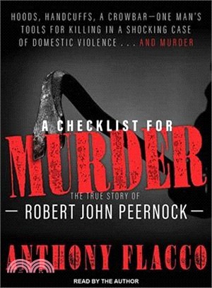 A Checklist for Murder ― The True Story of Robert John Peernock