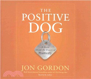 The Positive Dog ― A Story About the Power of Positivity