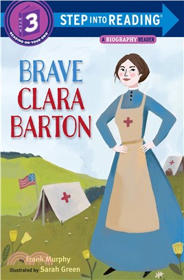 Brave Clara Barton /