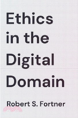 Ethics in the digital domain