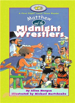 Matthew and the Midnight Wrestlers