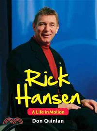 Rick Hansen : a life in motion /