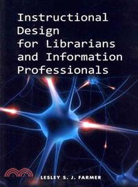 Instructional Design for Librarians and Information Professionals