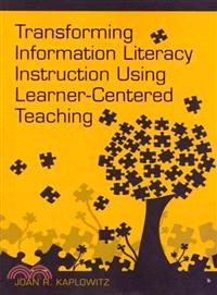 Transforming Information Literacy Instruction Using Learner-Centered Teaching