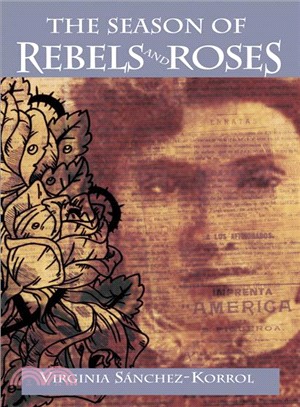The season of rebels and roses /