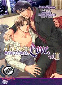 All You Need Is Love 2: Yaoi Novel