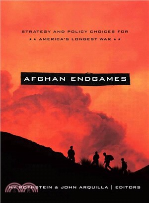 Afghan Endgames ─ Strategy and Policy Choices for America's Longest War