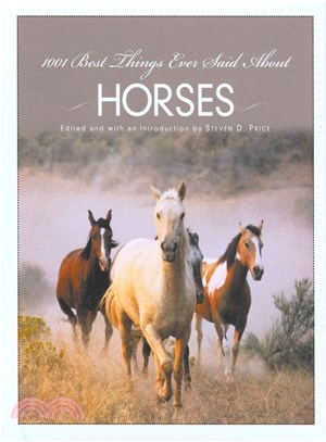 1001 Best Things Ever Said About Horses