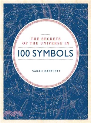 Secrets of the Universe in 100 Symbols
