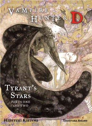 Vampire Hunter D 16: Tyrant's Stars Parts 1 and 2
