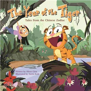 The year of the tiger : tales from the Chinese zodiac /