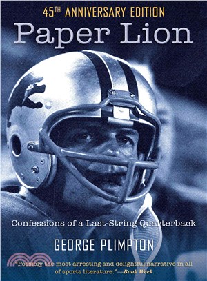 Paper Lion: Confessions of a Last-String Quarterback