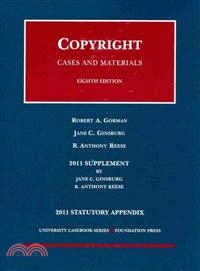 Copyright, Cases and Materials 2011 Case Supplement and Statutory Appendix