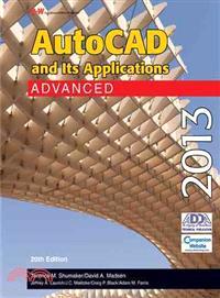 AutoCAD and Its Applications Advanced 2013