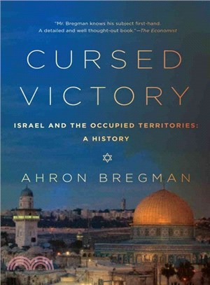Cursed victory : Israel and the Occupied Territories : a history /