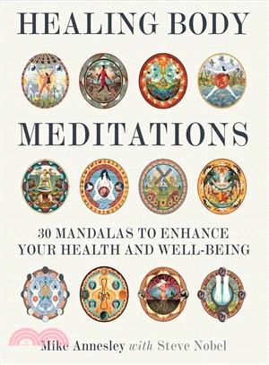 Healing Body Meditations ― 30 Mandalas to Enhance Your Health and Well-being