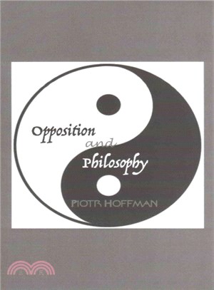 Opposition and Philosophy