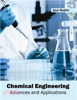 Chemical Engineering ― Advances and Applications