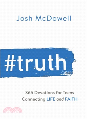 #Truth : 365 devotions for teens connecting life and faith /