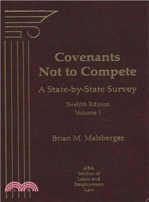 Covenants Not to Compete ― A State-by-state Survey