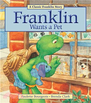 Franklin wants a pet /