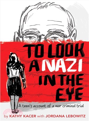 To look a Nazi in the eye : a teen
