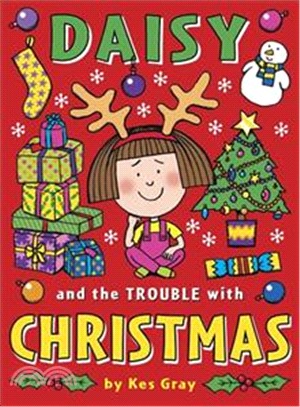 Daisy and the trouble with Christmas /
