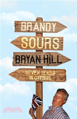Brandy Sours:Seven Years in Cyprus