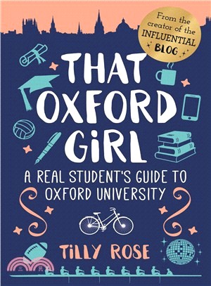 That Oxford Girl ― A Real Student's Guide to Oxford University