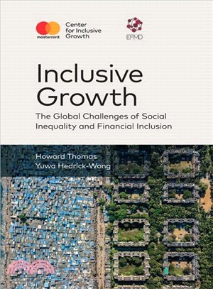 Inclusive growth:the global challenges of social inequality and financial inclusion