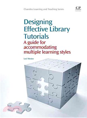 Designing Effective Library Tutorials ― A Guide for Accommodating Multiple Learning Styles