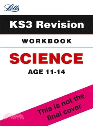 Letts Key Stage 3 Revision - Science ― Workbook