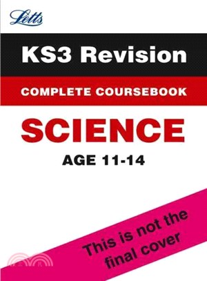 Letts Key Stage 3 Revision - Science Complete Coursebook ― Complete Coursebook
